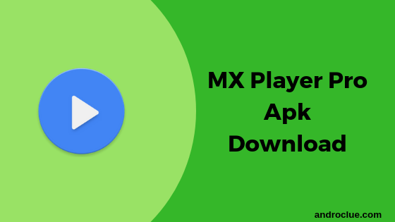 Mx Player Download For Android 4.0 Apk